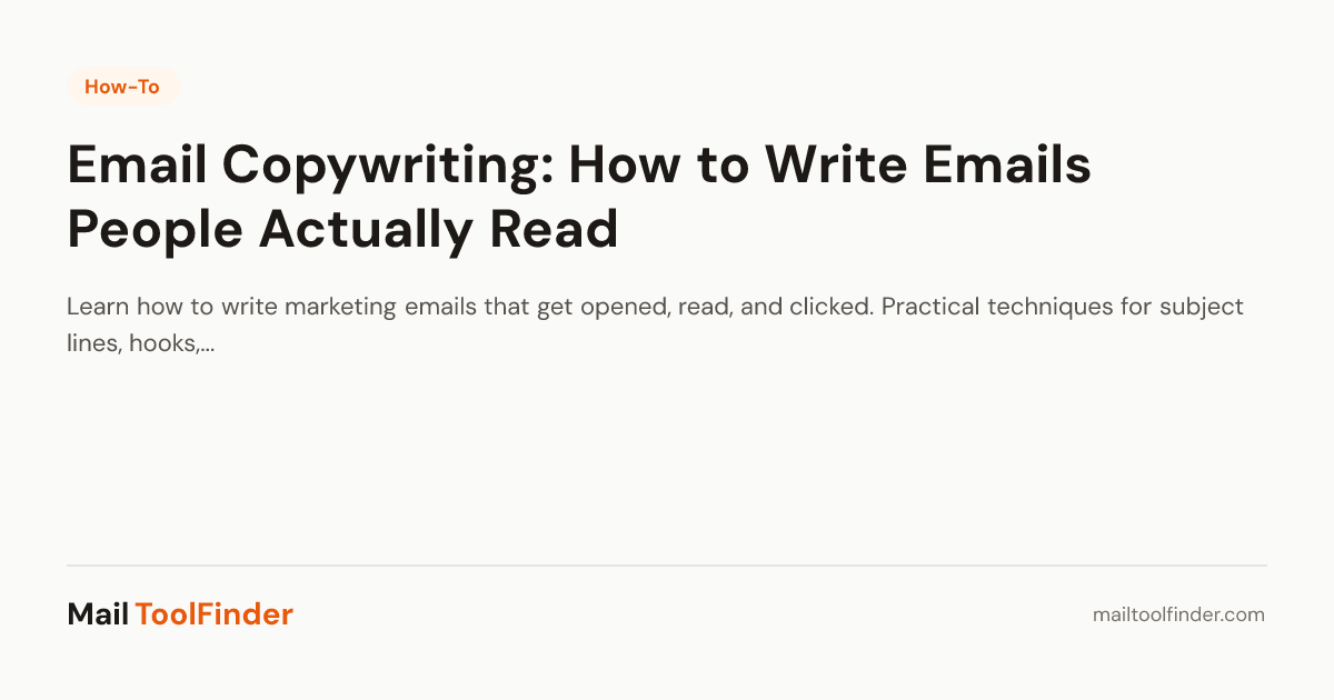Email Copywriting: How to Write Emails People Actually Read ...